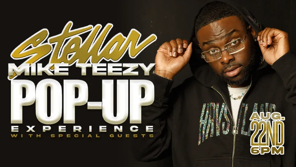 Stellar: Mike Teezy Pop-Up Experience
